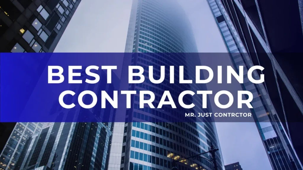 best building contractor