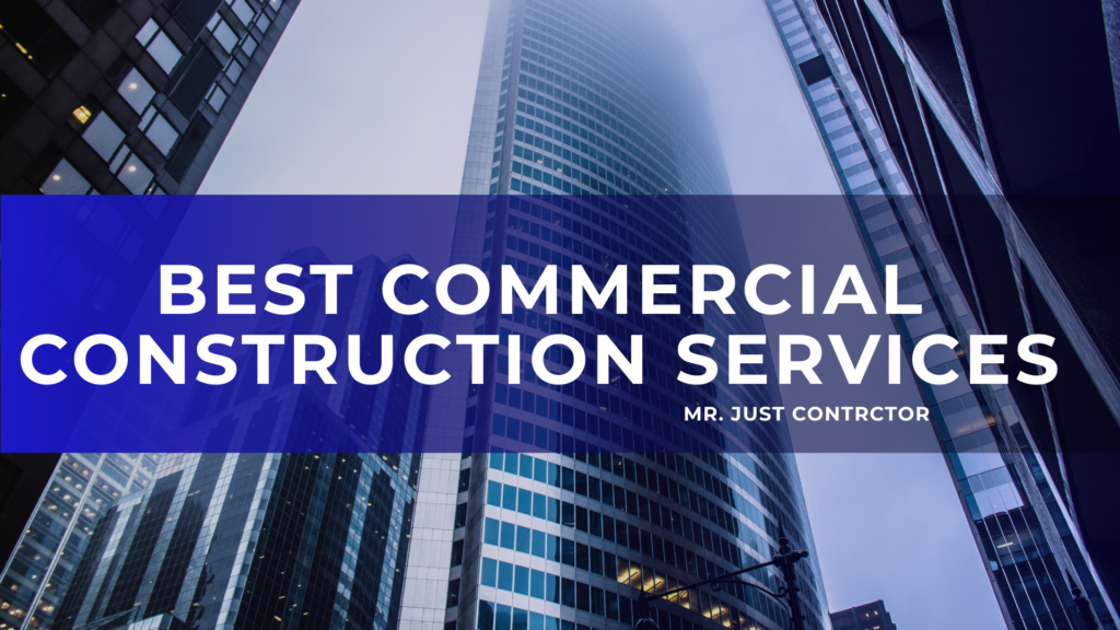 Best Commercial Construction Services