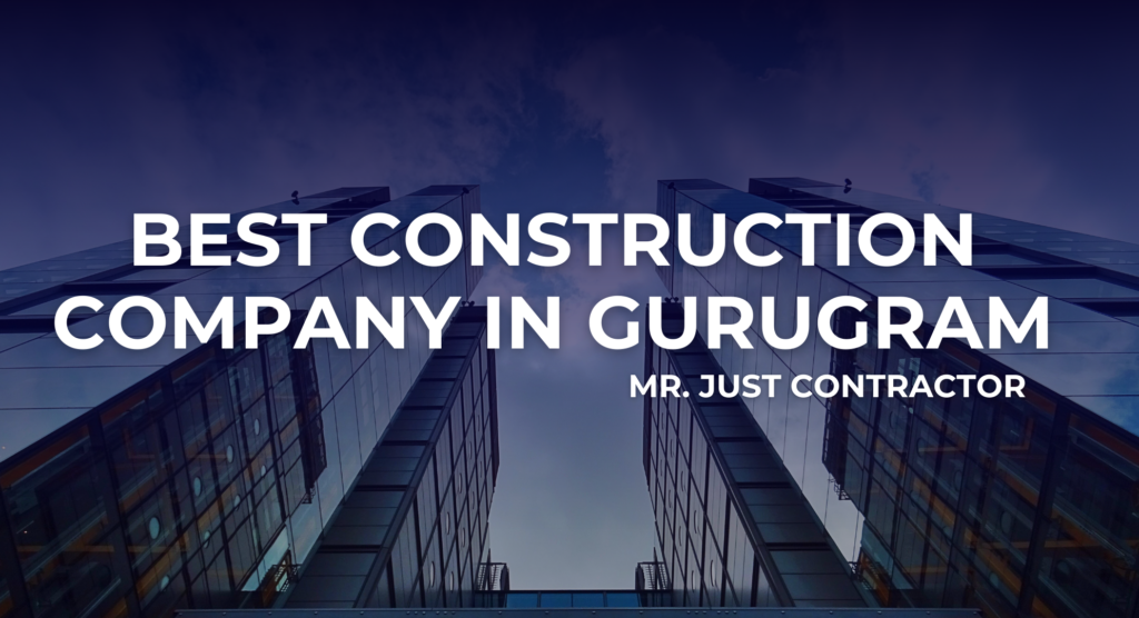 Best-Construction-Service-In-Gurugram